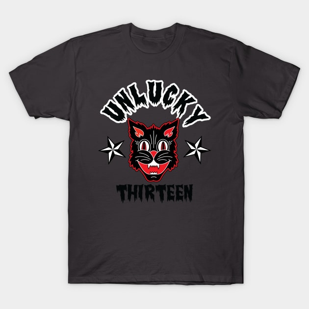 Unlucky 13 T-Shirt by OrneryDevilDesign